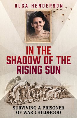 In the Shadow of the Rising Sun: Surviving a Prisoner of War Childhood (Paperback)