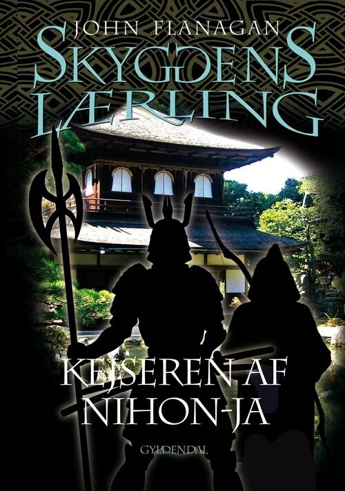 Skyggens Lærling 10 - Kejseren Af Nihon-Ja - John Flanagan - Bog