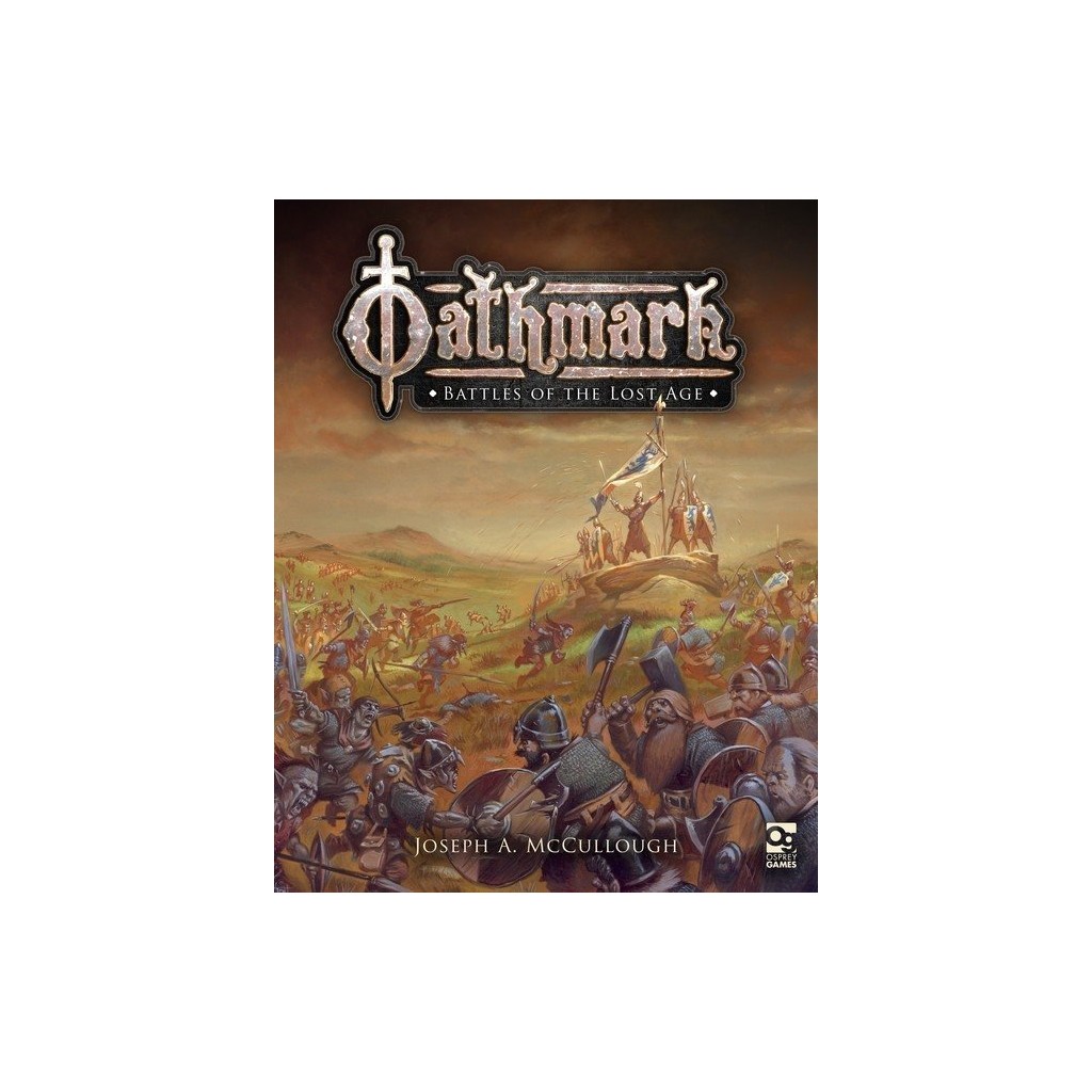 Oathmark: Battles of the Lost Age