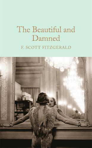 The Beautiful and Damned - Macmillan Collector's Library (Hardback)
