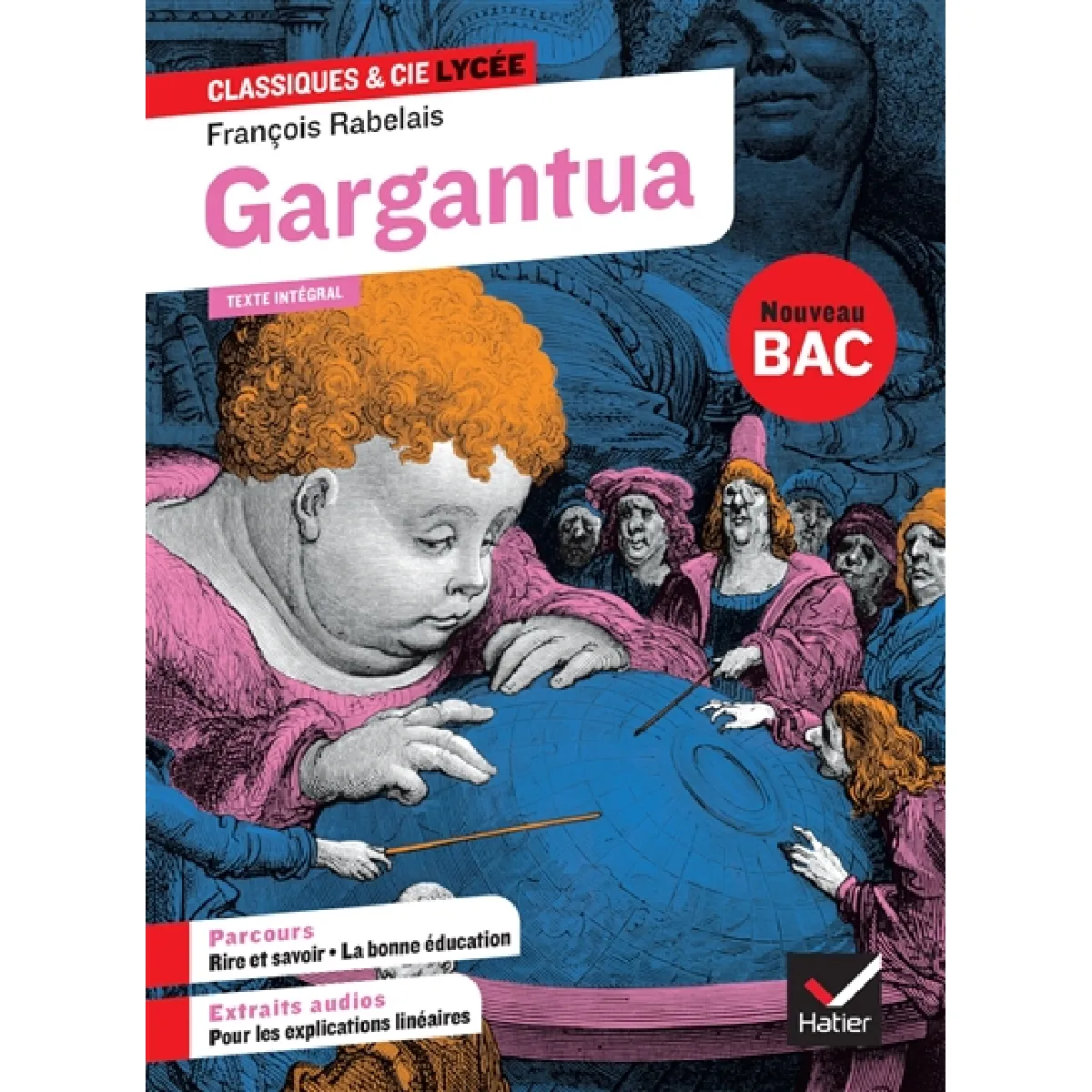 Gargantua (édition de 1542) : texte intégral suivi d'un dossier nouveau bac : bac 1re générale & techno · Occasion