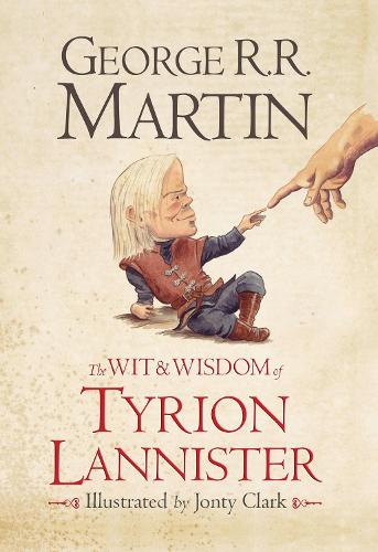 The Wit & Wisdom of Tyrion Lannister (Hardback)
