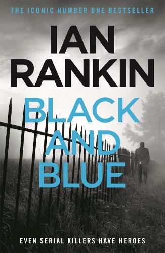 Black And Blue - A Rebus Novel (Paperback)