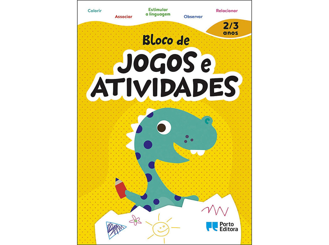 BLOCO DE JOGOS E ACTIVIDADES 2-3 ANOS