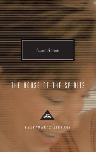 The House Of The Spirits - Everyman's Library CLASSICS (Hardback)