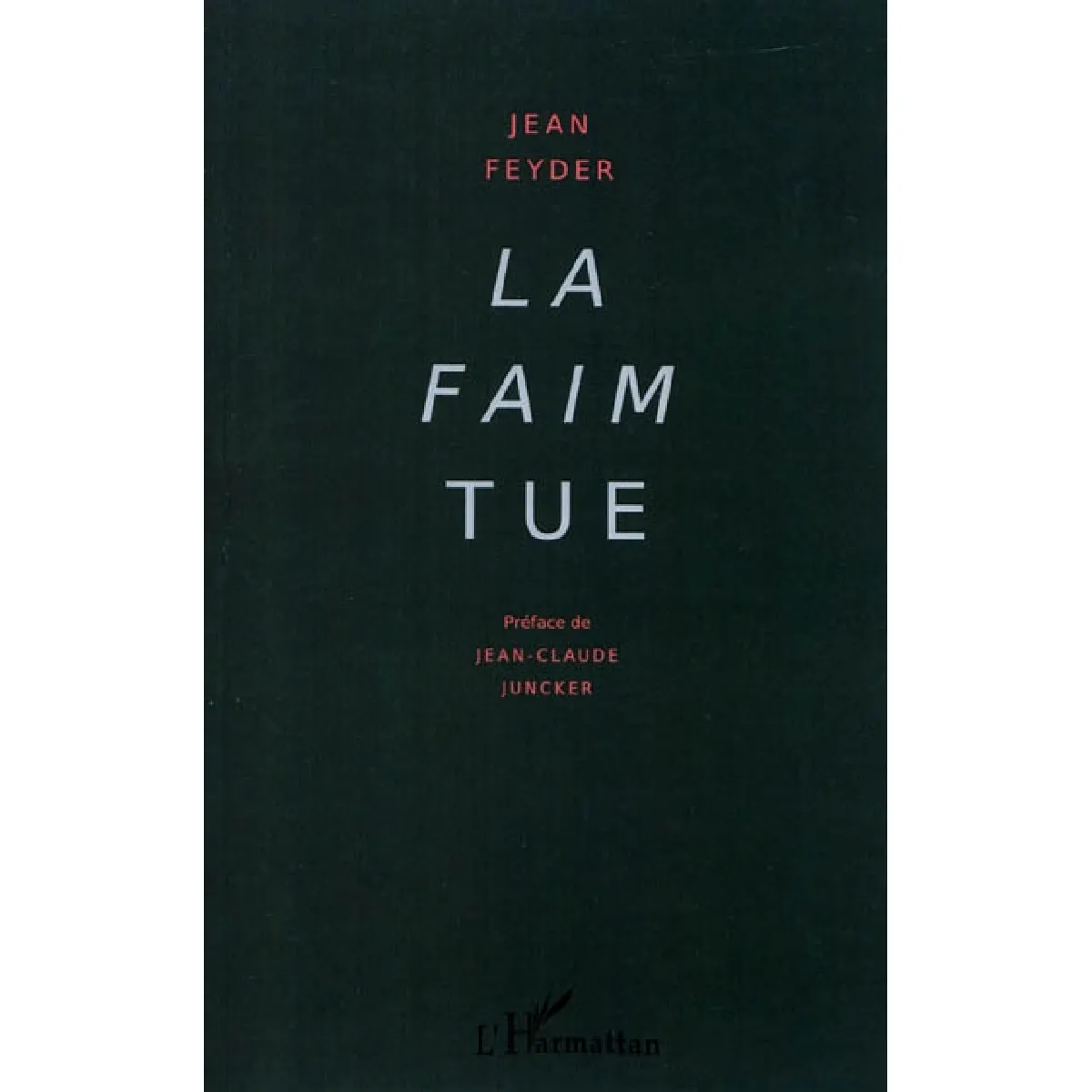 La faim tue · Occasion