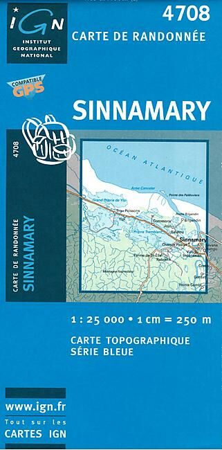 IGN - IGN 4708 SB SINNAMARY 1 25 000
