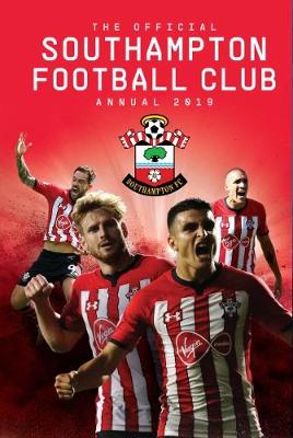 The Official Southampton FC Annual 2019 (Hardback)