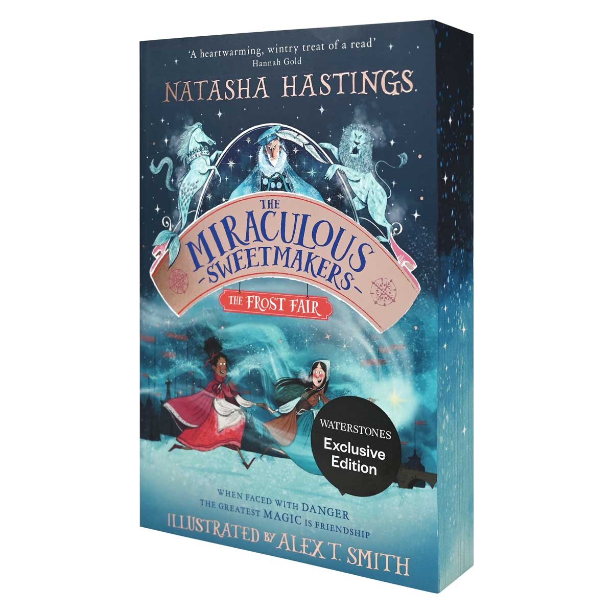 The Miraculous Sweetmakers: The Frost Fair: Exclusive Edition (Paperback)