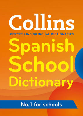 Collins Spanish School Dictionary - Collins School (Paperback)