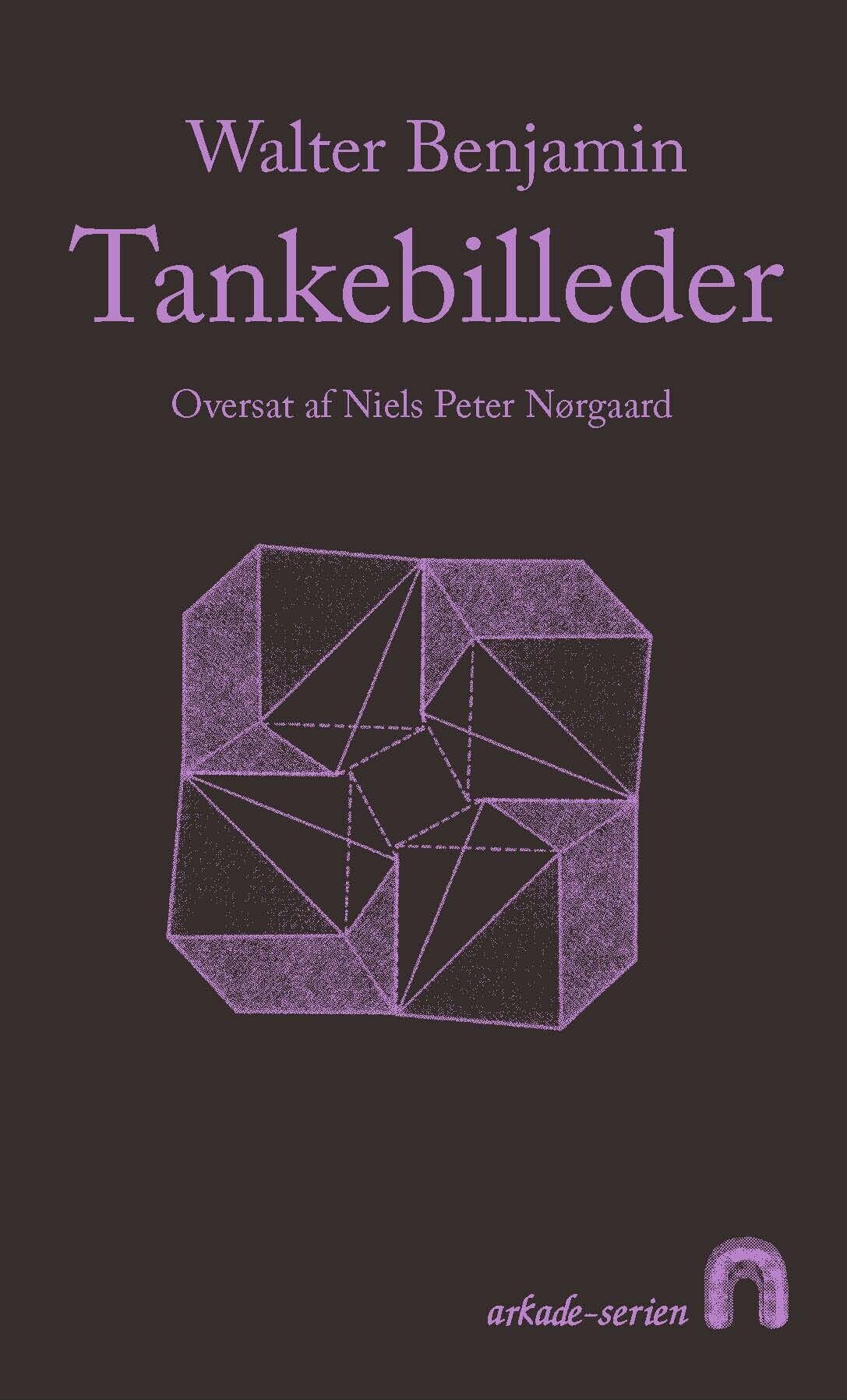 Tankebilleder - Walter Benjamin - Bog