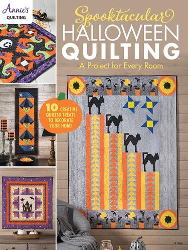 Spooktacular Halloween Quilting: A Project for Every Room 10 Creative Quilted Treats to Decorate Your Home (Paperback)
