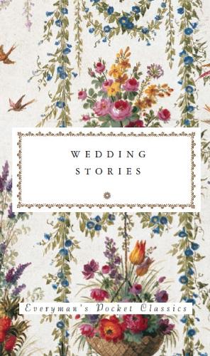 Wedding Stories - Everyman's Library POCKET CLASSICS (Hardback)