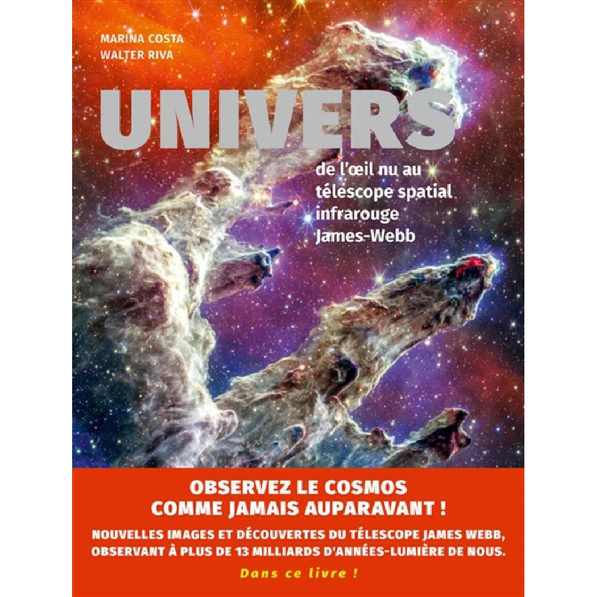 Univers : de l'oeil nu au télescope spatial infrarouge James-Webb