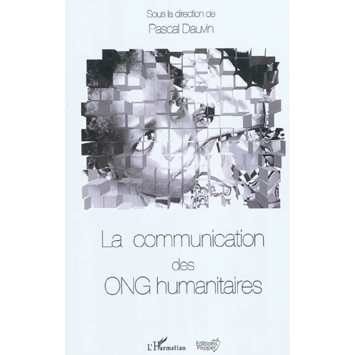 La communication des ONG humanitaires · Occasion