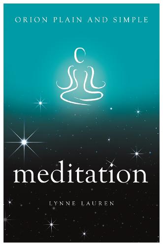 Meditation, Orion Plain and Simple - Plain and Simple (Paperback)