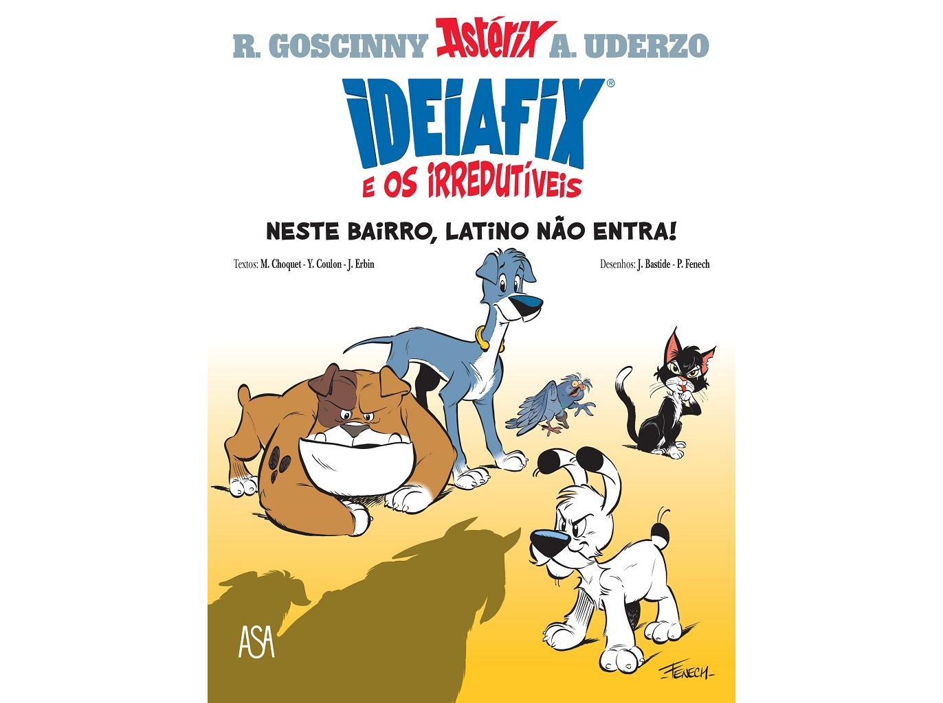 LIVRO IDEIAFIX E OS IRREDUTÍVEIS N01