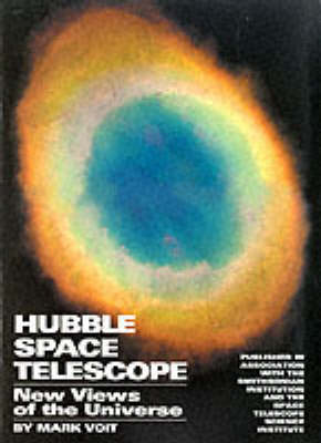 Hubble Space Telescope, The:New Views of the Universe: New Views of the Universe (Paperback)