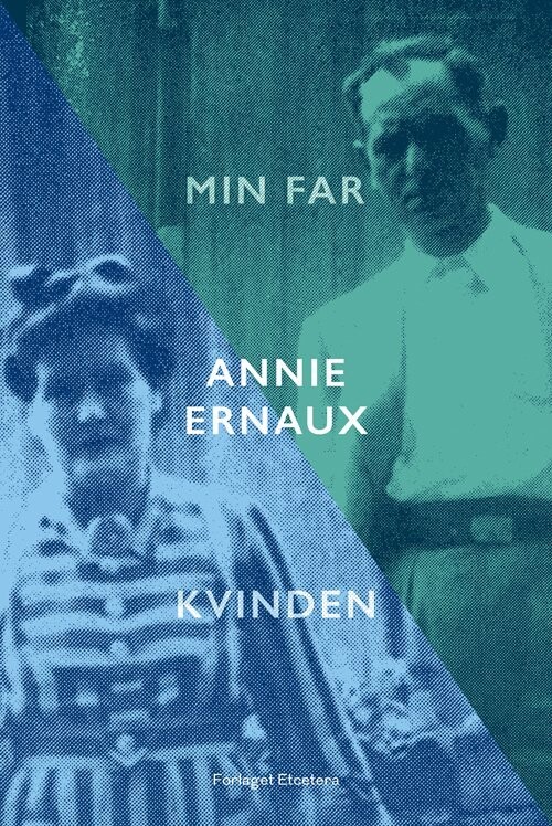 Min Far & Kvinden - Annie Ernaux - Bog
