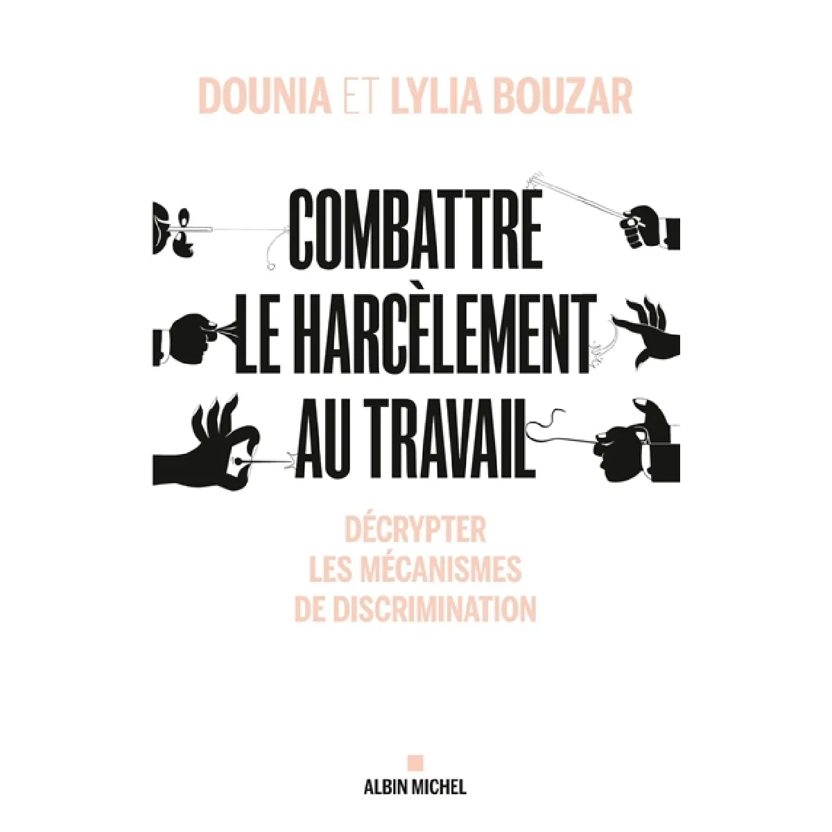 Combattre le harcèlement au travail : décrypter les mécanismes de discrimination · Occasion
