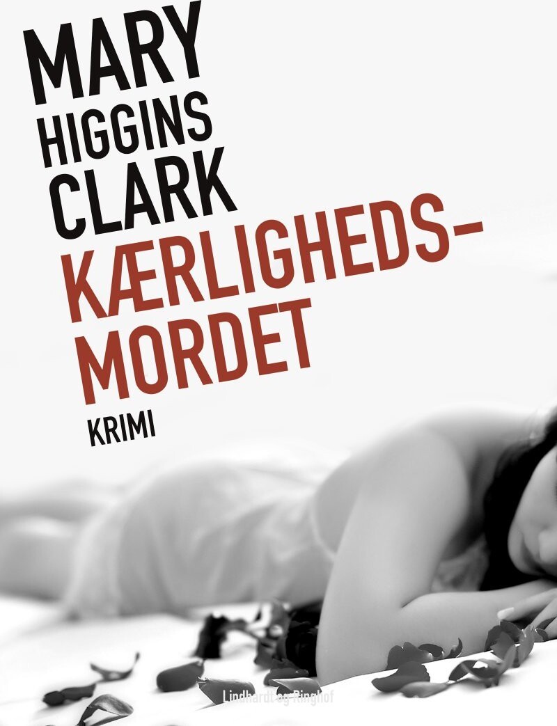 Kærlighedsmordet - Mary Higgins Clark - Bog
