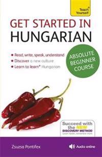Get Started in Hungarian Absolute Beginner Course