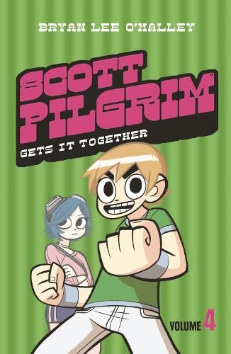 Scott Pilgrim Gets It Together: Volume 4 - Scott Pilgrim (Paperback)