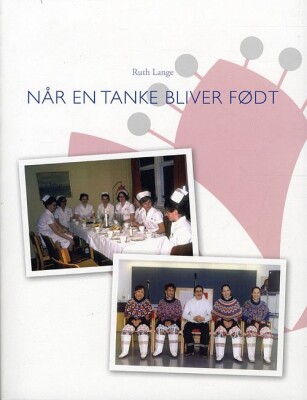 Når En Tanke Bliver Født - Ruth Lange - Bog