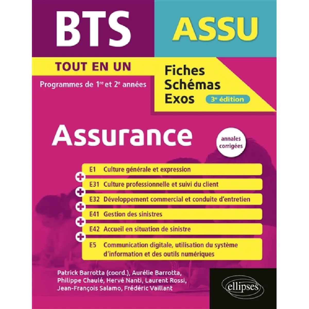 BTS assurance : tout-en-un, programmes de 1re et 2e années : annales corrigées