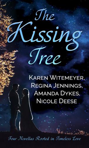 The Kissing Tree: Four novellas rooted in timeless love (Hardback)