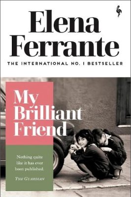 My Brilliant Friend - Neapolitan Quartet (Paperback)