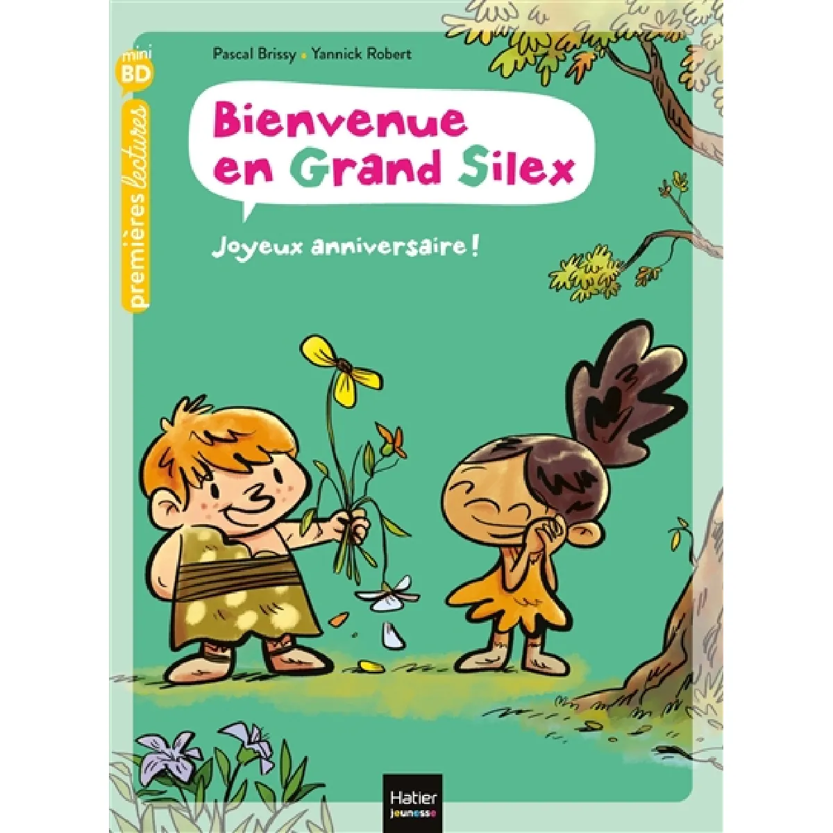 Bienvenue en Grand Silex. Vol. 2. Joyeux anniversaire ! · Occasion