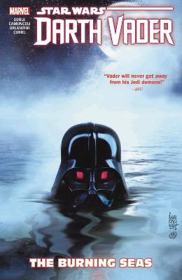 Star Wars: Darth Vader: Dark Lord Of The Sith Vol. 3 - The Burning Seas (Paperback)