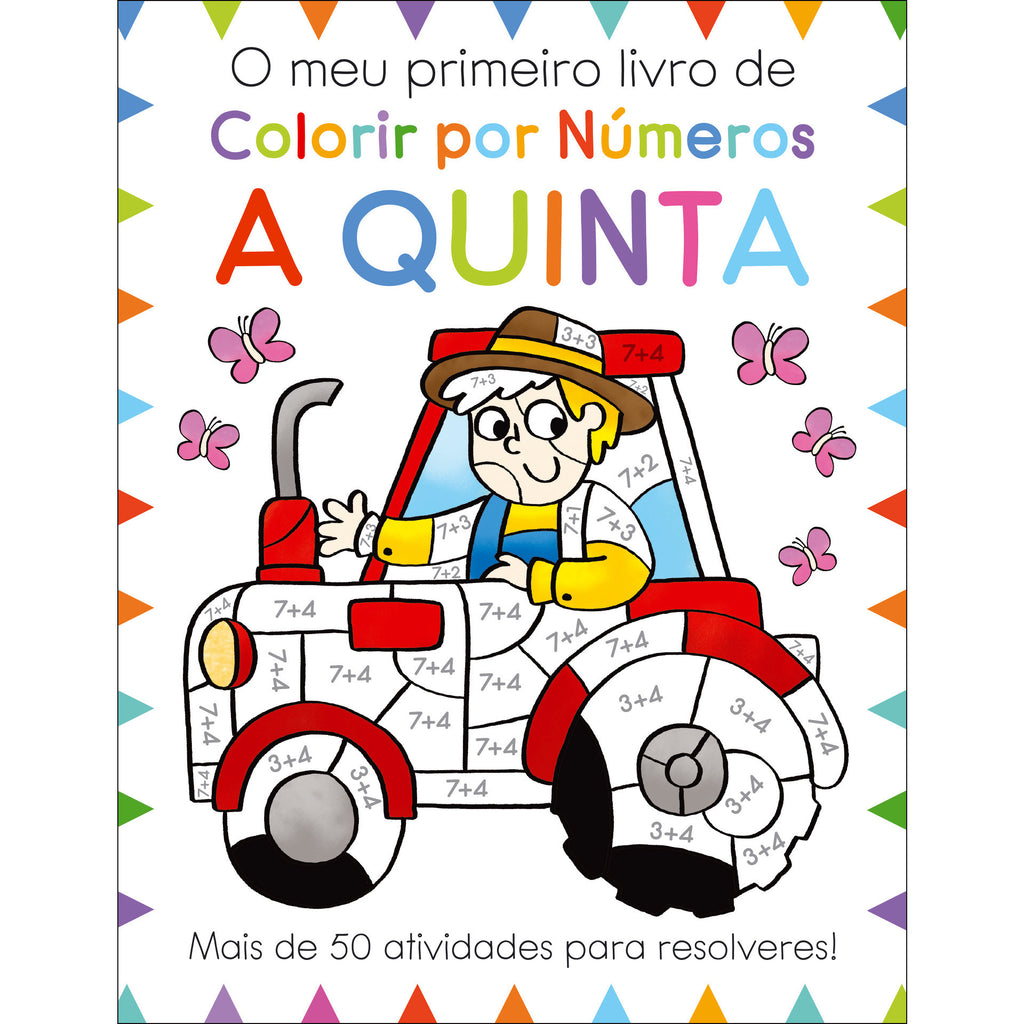 O Meu Primeiro Livro de Colorir por Números - A Quinta de Moira Butterfield