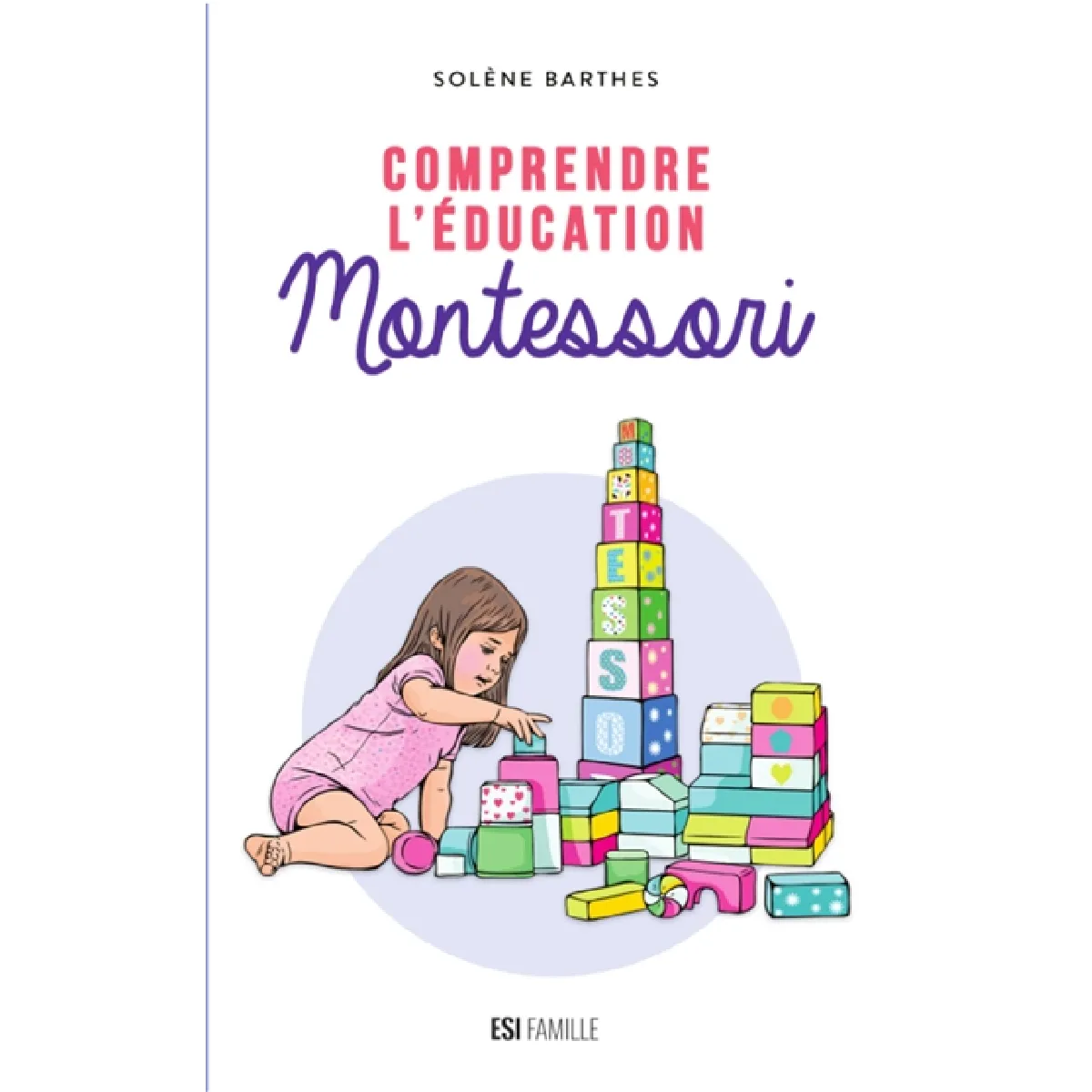 Comprendre l'éducation Montessori · Occasion
