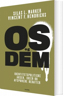 Os Og Dem - Vincent F. Hendricks - Bog