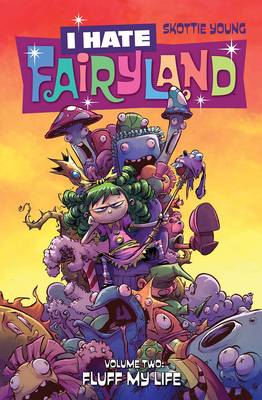 I Hate Fairyland Volume 2 (Paperback)