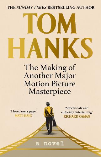 The Making of Another Major Motion Picture Masterpiece (Hardback)