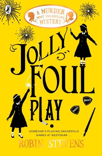 Jolly Foul Play - A Murder Most Unladylike Mystery (Paperback)