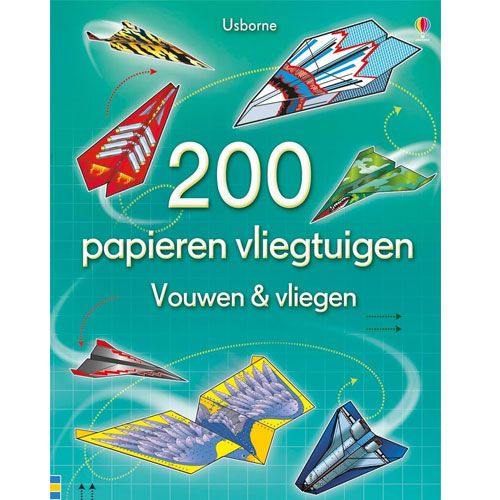 Uitgeverij usborne 200 papieren vliegtuigen vouwen