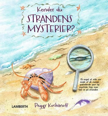 Kender Du Strandens Mysterier? - Peggy Kochanoff - Bog