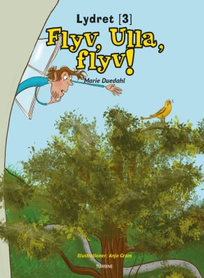 Flyv, Ulla, Flyv - Marie Duedahl - Bog