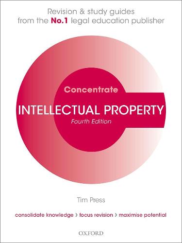 Intellectual Property Concentrate: Law Revision and Study Guide - Concentrate (Paperback)