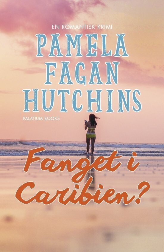 Fanget I Caribien? - Pamela Fagan Hutchins - Bog