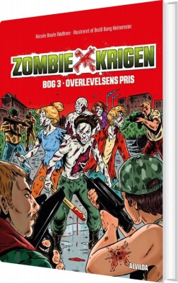 Zombie-Krigen 3: Overlevelsens Pris - Nicole Boyle Rødtnes - Bog