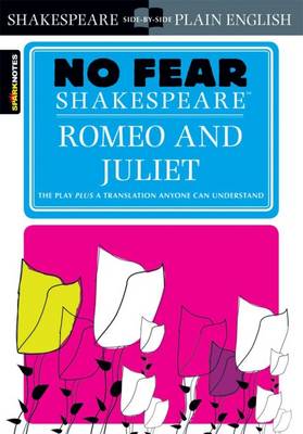 Romeo and Juliet (No Fear Shakespeare) - No Fear Shakespeare (Paperback)