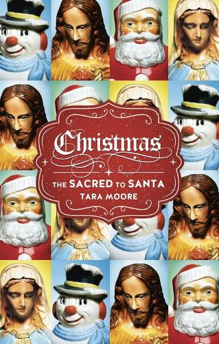 Christmas: The Sacred to Santa (Hardback)