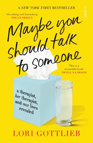Maybe You Should Talk to Someone: the heartfelt, funny memoir by a New York Times bestselling therapist (Paperback)