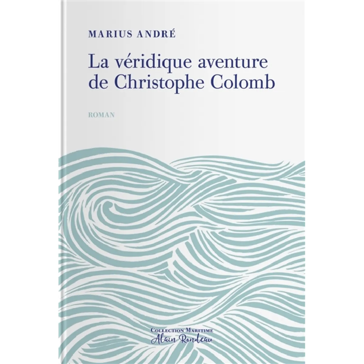 La véridique aventure de Christophe Colomb · Occasion