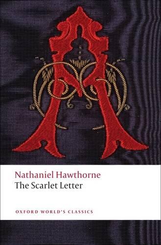 The Scarlet Letter - Oxford World's Classics (Paperback)